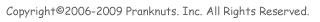 Copyrightc2006-2009 Pranknuts. Inc. All Rights Reserved.